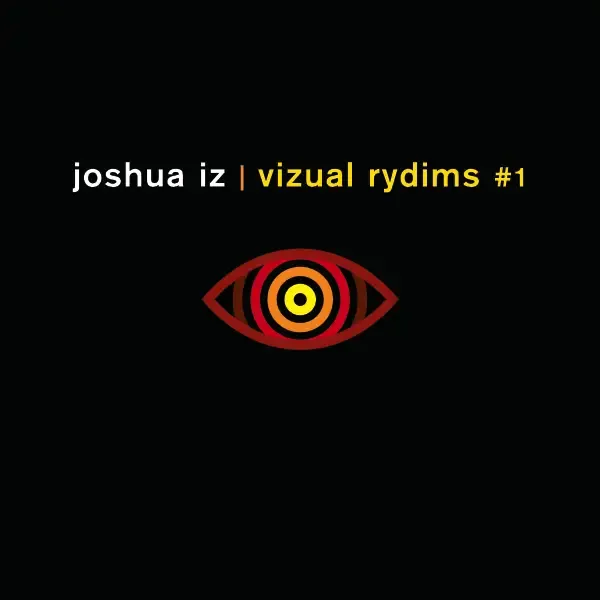Vizual Rydims #1 by Joshua Iz