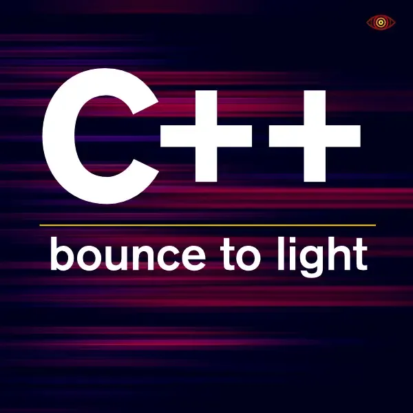 Bounce To Light by C++