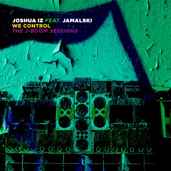 We Control (The J-Boom Sessions)