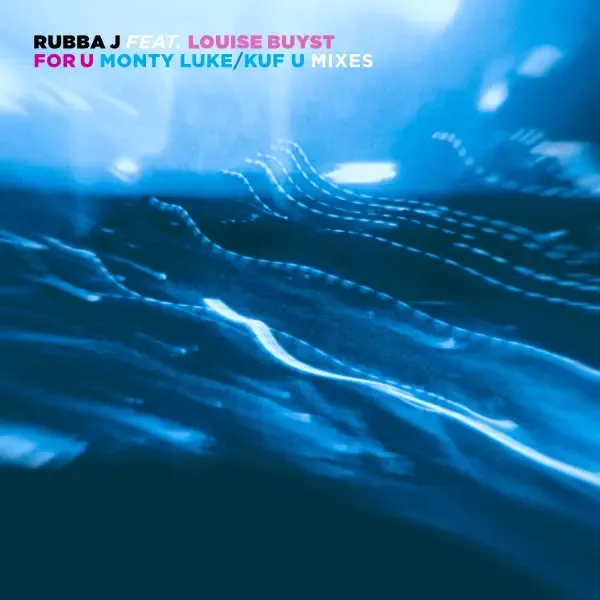 For You by Rubba J feat. Louise Buyst