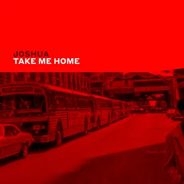 Take Me Home by Joshua