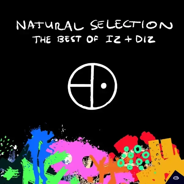 Natural Selection - The Best Of Iz & Diz by Iz & Diz
